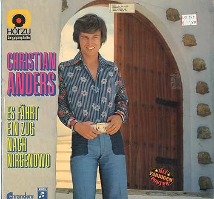 Christian Anders - Es Fährt Ein Zug Nach Nirgendwo - Chranders Records - SHZE 358: Amazon.de ...