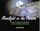 Moonlight On The Amazon by 