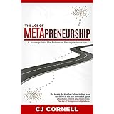 The Age of Metapreneurship: A Journey into the Future of Entrepreneurship