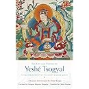 The Life and Visions of Yesh&eacute; Tsogyal: The Autobiography of the Great Wisdom Queen