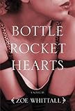 Bottle Rocket Hearts by 