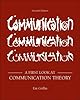 A First Look at Communication Theory