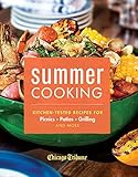 Summer Cooking: Kitchen-Tested Recipes for Picnics, Patios, Grilling and More by Chicago Tribune Staff