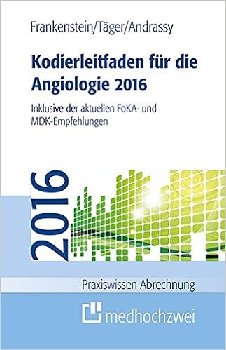 Kodierleitfaden Für Die Angiologie 2016 Inklusive Der - 