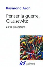 Penser la guerre, Clausewitz