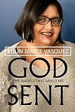 God Sent: The Angels that Saved Me. by 