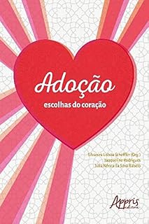 Livro Adoção: Escolhas do Coração