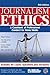 Journalism Ethics: A Casebook of Professional Conduct for News Media