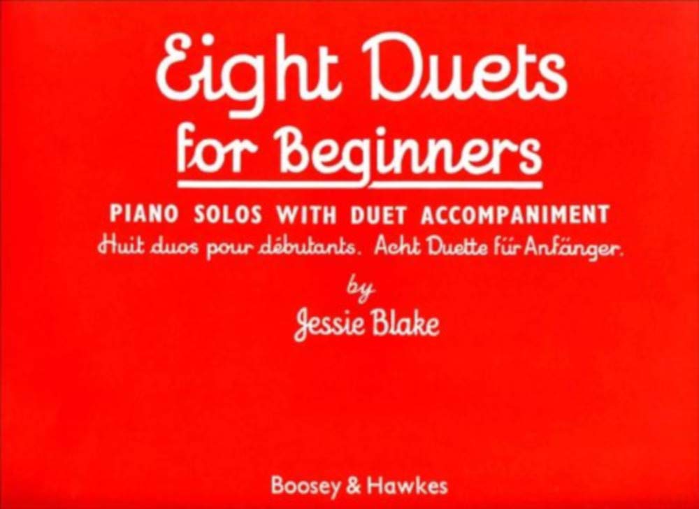 Eight Duets for Beginners: Piano Solos with Duet Accompaniment