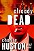 Already Dead (A Joe Pitt Novel)