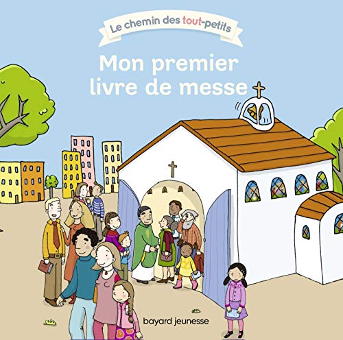 Mon premier livre de messe by Katia Mrowiec