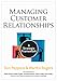 Managing Customer Relationships: A Strategic Framework