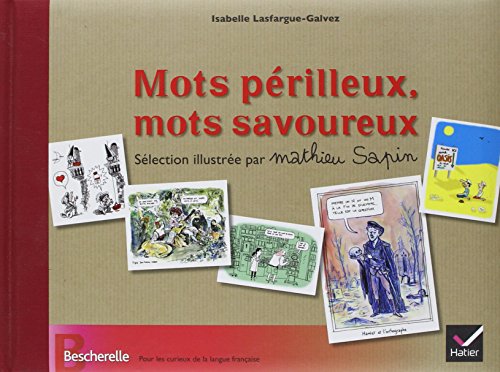 Mots périlleux, mots savoureux