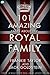 101 Amazing Facts about the Royal Family