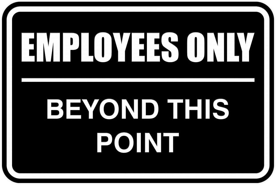 Amazon.com : Employees Only Beyond This Point Sign - Medium (Black ...