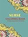 Nurse Coloring Book: Stress Relieving Patterns by Haywood Coloring Books