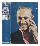 Bring on the empty horses / David Niven