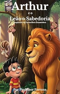 Livro Arthur e o Leão da Sabedoria