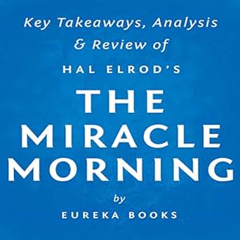Amazon Com The Miracle Morning By Hal Elrod Key