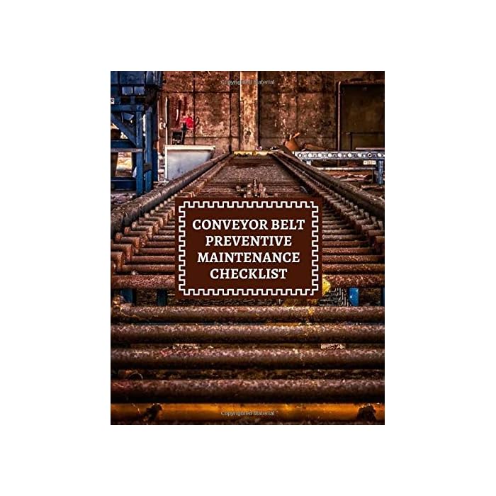 Buy Conveyor Belt Preventive Maintenance Checklist Conveyor Belt
