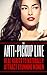 Attract Women: The Anti Pick Up Line: (Real Habits To Naturally Attract Stunning Women)