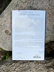 Grizzly Confidential: An Astounding Journey into