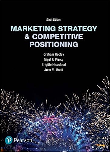 Amazon Com Marketing Strategy And Competitive Positioning Pdf Ebook Ebook Hooley Graham Piercy Nigel Nicoulaud Brigitte Kindle Store