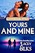 Yours and Mine: A Contemporary Friends to Lovers Romance (Friends with Benefits)