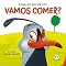 Livro Vamos comer? (Mundinho da leitura)