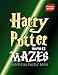 Harry Potter Inspired Mazes: Navigate your way through the labyrinths to locate the illustrations inspired by J.K Rowling's magical books in this unofficial collection Puzzle Book