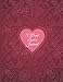 A Book Lover's Journal: Romantic Heart Design - Collect and record the books you have read or want t by Gabi Rupp