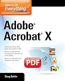 How to Do Everything Adobe Acrobat X