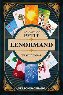 Livro A JORNADA DO PETIT LENORMAND TRADICIONAL