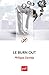 Le burn out: « Que sais-je ? » n° 4017 (French Edition) by 