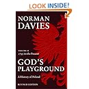 God's Playground: A History of Poland, Vol. 2: 1795 to the Present