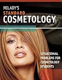 Situational Problems for Students for Milady's Standard Cosmetology 2008
