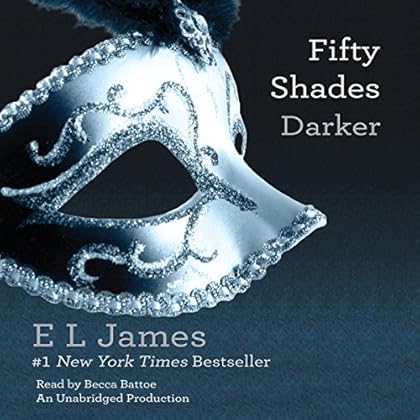Fifty Shades Darker: Book Two of the Fifty Shades Trilogy Fifty Shades Darker: Book Two of the Fifty Shades Trilogy
