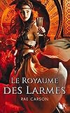 La Trilogie de braises et de ronces - Livre 3 (French Edition) by 