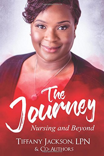 The Journey: Nursing and Beyond