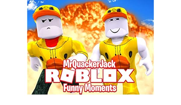 Amazon Com Watch Clip Roblox Funny Moments Mrquackerjack Prime - amazon com watch clip roblox funny moments mrquackerjack prime video