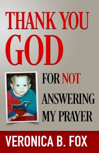 Download Thank you God for not answering my prayer