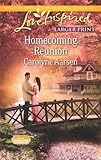Homecoming Reunion (Love Inspired Large Print)