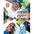 Paramedic Care: Principles & Practice, Volume 2: Paramedicine Fundamentals (4th Edition)
