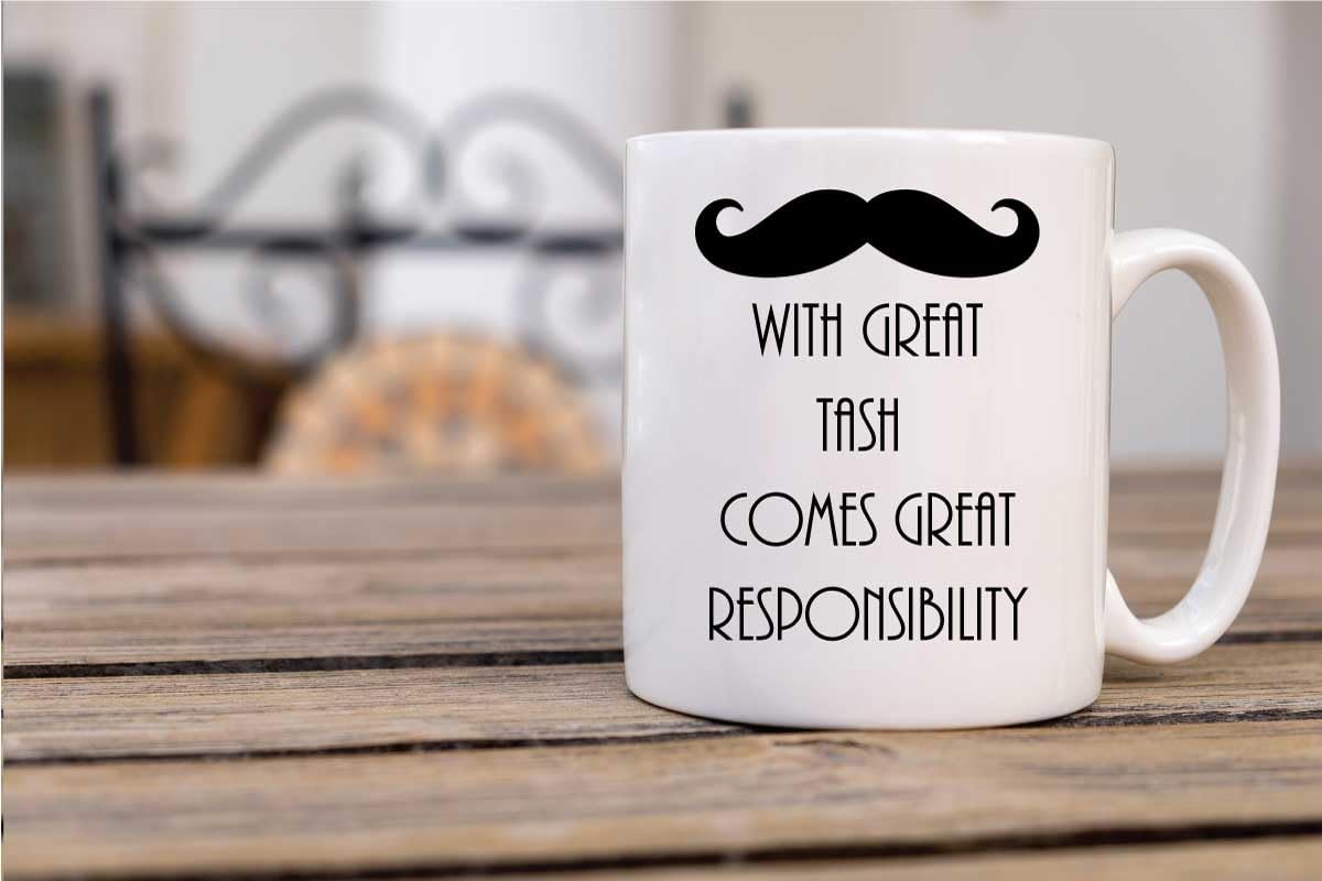 60 Second Makeover Limited with Great Tash Comes Great Responsibility Mug Funny Gift