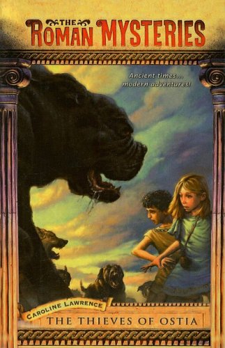 The Thieves of Ostia (Roman Mysteries (Prebound))