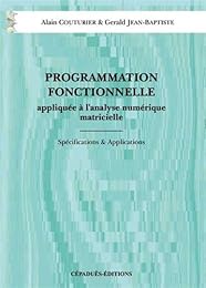 Programmation fonctionnelle appliquée à l'analyse numérique matricielle