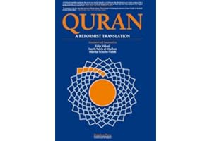 Quran: a Reformist Translation (Koran, Kuran in Modern English)