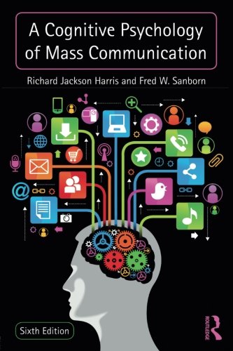 A cognitive psychology of mass communication (routledge…