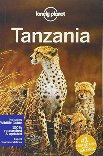 Lonely Planet Tanzania (Travel Guide), by Lonely Planet, Mary Fitzpatrick, Stuart Butler, Anthony Ham, Paula Hardy