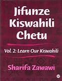 Jifunze Kiswahili Chetu, Zawawi, Sharifa, 0865431752